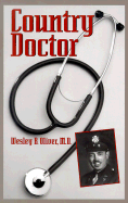 Item #541362 Country Doctor. Wesley B. Oliver