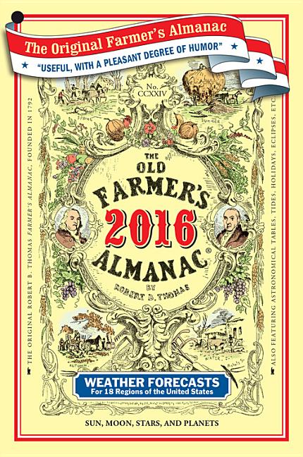 Item #369413 The Old Farmer's Almanac 2016. Old Farmer’s Almanac