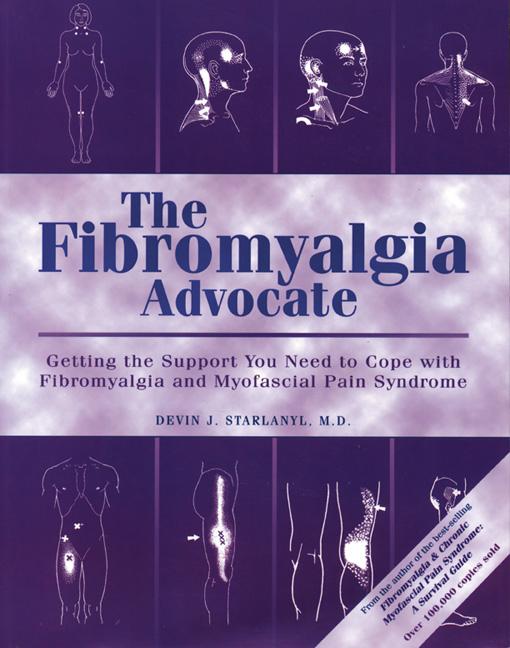 Item #507356 The Fibromyalgia Advocate: Getting the Support You Need to Cope with Fibromyalgia...
