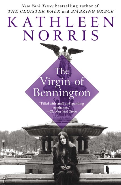 Item #539595 The Virgin of Bennington. Kathleen Norris
