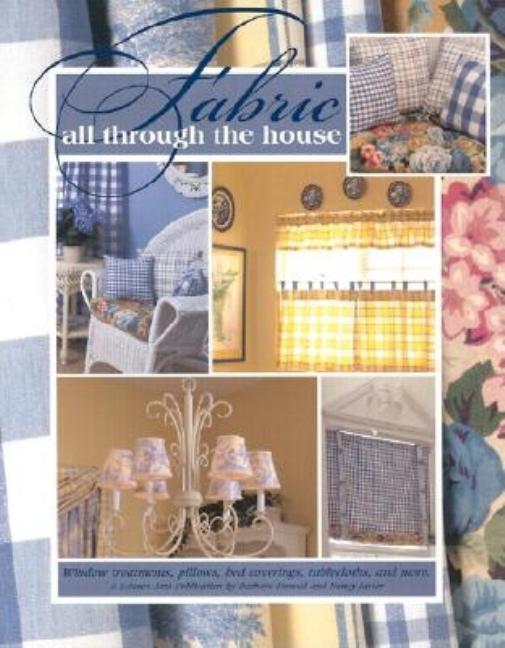 Item #371595 Fabric All Through the House: Window Treatments, Pillows, Bed Coverings,...