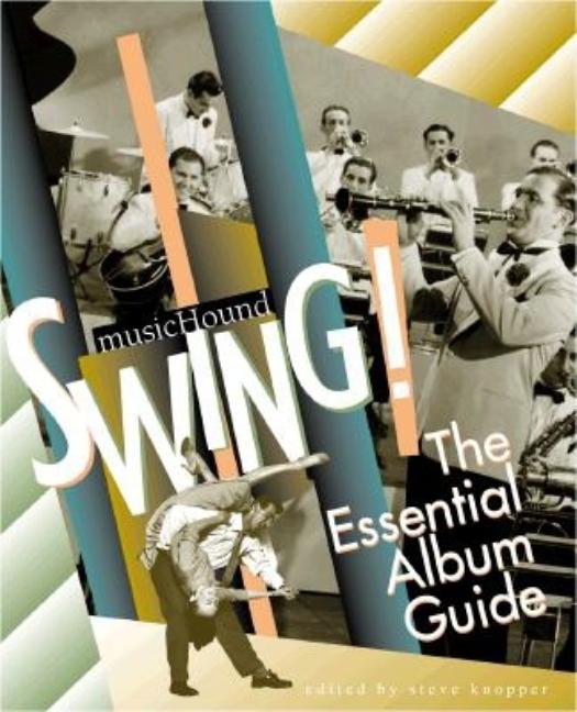 Item #555426 MUSIC HOUND SWING!: The Essential Album Guide-- Complete with cd in pocket....