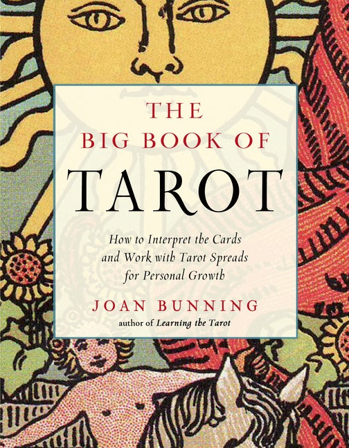 Item #516006 The Big Book of Tarot: How to Interpret the Cards and Work with Tarot Spreads for...