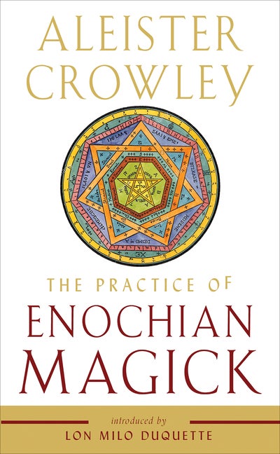 Item #529297 The Practice of Enochian Magick. Aleister Crowley