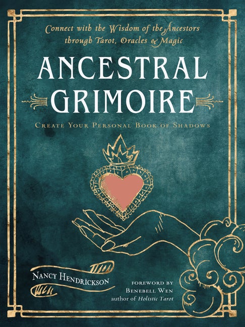 Item #559518 Ancestral Grimoire: Connect with the Wisdom of the Ancestors through Tarot, Oracles,...
