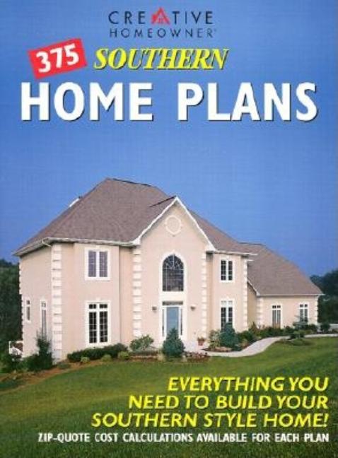 Item #375009 375 Southern Home Plans: Everything You Need to Build Your Southern Style Home!...