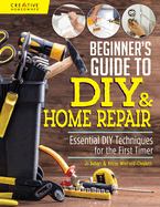 Item #617855 Beginner's Guide to DIY & Home Repair: Essential DIY Techniques for the...
