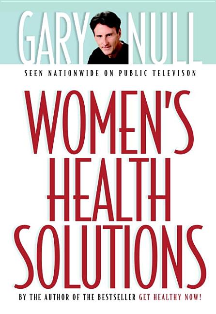 Item #541572 Women's Health Solutions. Gary Null