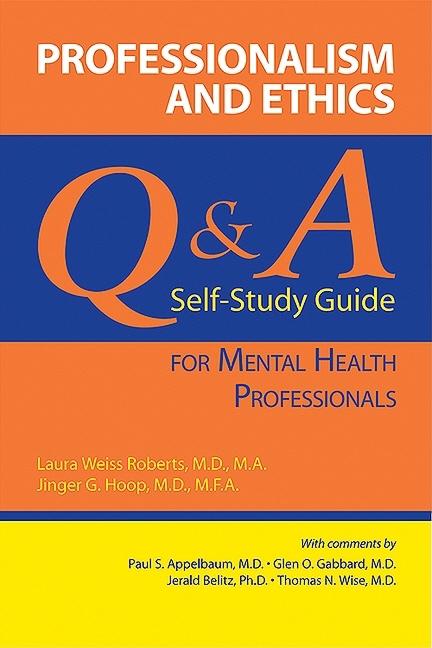 Item #519702 Professionalism and Ethics: A Q & A Self- Study Guide for Mental Health...
