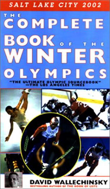 Item #545278 The Complete Book of the Winter Olympics (Complete Book of the Olympics). David...