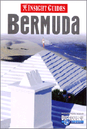 Item #380204 Insight Guide Bermuda (Insight Guides). Brian Bell