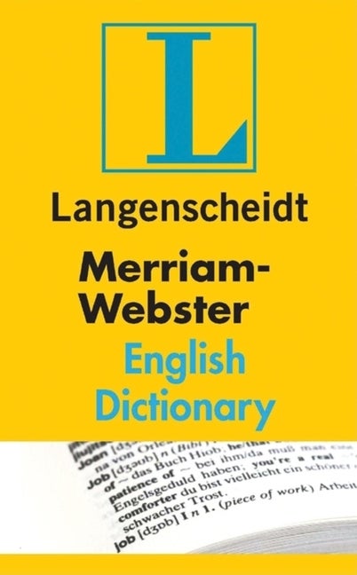 Item #380241 Langenscheidt Merriam-Webster English Dictionary. Frederick C. Mish, Robert D....
