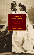 Summer Will Show. Sylvia Townsend Warner.