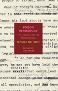 Item #382343 Poison Penmanship: The Gentle Art of Muckraking (New York Review Books Classics)....