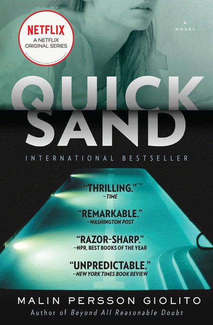 Quicksand: A Novel. Malin Persson Giolito.