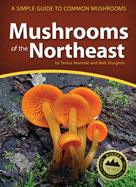 Item #523187 Mushrooms of the Northeast. TERESA MARRONE