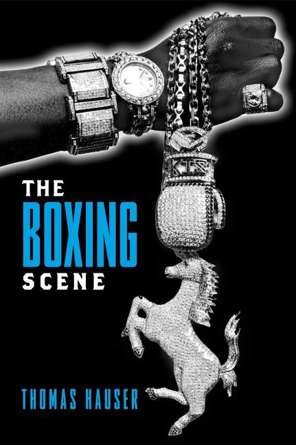 Item #385152 The Boxing Scene (Sporting). Thomas Hauser