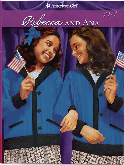 Item #564743 Rebecca and Ana (American Girl Collection, 2). Jacqueline Greene