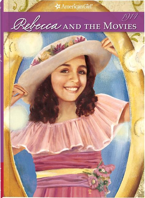 Item #564745 Rebecca and the Movies (American Girl Collection, 4). Jacqueline Greene