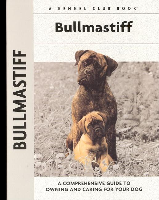 Item #388009 Bullmastiff (Comprehensive Owner's Guide). Juliette Cunliffe