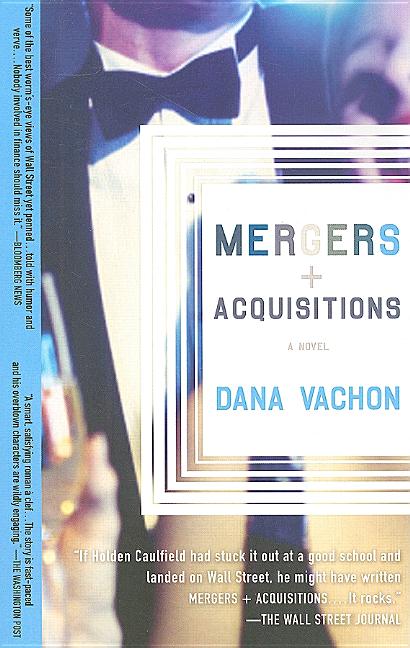 Mergers & Acquisitions. Dana Vachon.