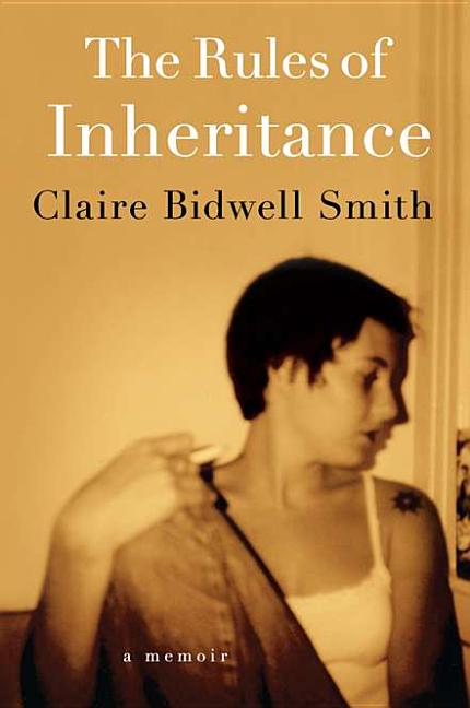 Item #390077 The Rules of Inheritance. Claire Bidwell Smith