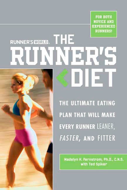 Item #390780 Runner's World The Runner's Diet: The Ultimate Eating Plan That Will Make Every...