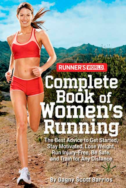 Item #390998 Runner's World Complete Book of Women's Running: The Best Advice to Get Started,...