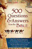 Item #614977 500 Questions & Answers from the Bible. Mark Fackler