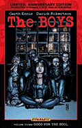 Item #575510 The Boys Volume 3: Good For The Soul Limited Edition (Boys (Hardcover)). Garth Ennis