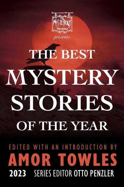 Item #570893 The Mysterious Bookshop Presents the Best Mystery Stories of the Year 2023. Amor...
