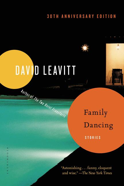 Family Dancing. David Leavitt.