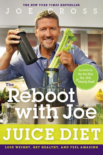 Item #398970 The Reboot with Joe Juice Diet: Lose Weight, Get Healthy and Feel Amazing. Joe Cross