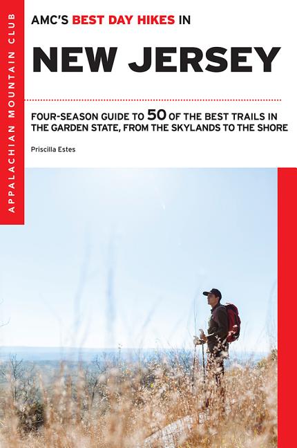 Item #532633 AMC's Best Day Hikes in New Jersey: Four-Season Guide to 50 of the Best Trails in...