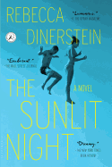 Item #399352 The Sunlit Night. Rebecca Dinerstein