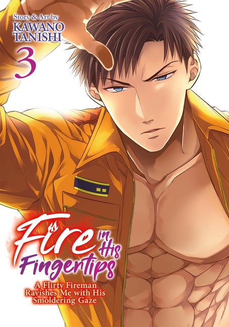 Item #567106 Fire in His Fingertips: A Flirty Fireman Ravishes Me with His Smoldering Gaze Vol....