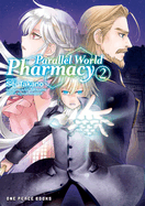 Item #575144 Parallel World Pharmacy Volume 2 (Parallel World Pharmacy Series). Sei Takano, Liz,...
