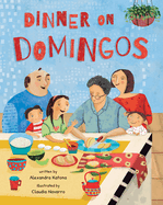 Item #575407 Dinner on Domingos (Barefoot Books). Alexandra Katona