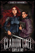Item #574991 Clarion Call (The Ravensong Series). Cayla Fay