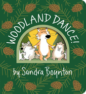 Item #596122 Woodland Dance! Sandra Boynton