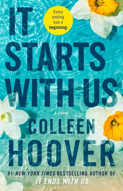It Starts with Us: A Novel (2) (It Ends with. Colleen Hoover.