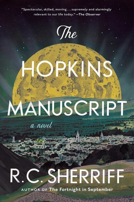 The Hopkins Manuscript: A Novel. R. C. Sherriff.