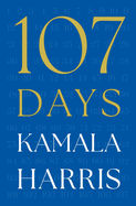 Item #598878 107 Days. Kamala Harris