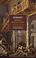 Bomarzo. Manuel Mujica Lainez.