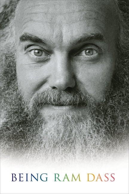Item #616970 Being Ram Dass. Ram Dass, Rameshwar, Das
