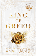 Item #572227 King of Greed (Kings of Sin, 3). Ana Huang