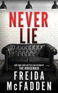 Never Lie. Freida McFadden.