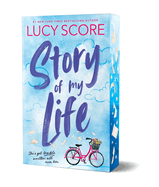 Story of My Life (Deluxe Edition) (Special. Lucy Score.