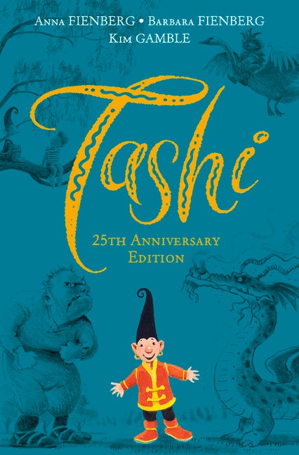 Item #570343 Tashi: 25th Anniversary Edition (Tashi series). Anna Fienberg, Barbara, Fienberg