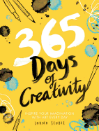 Item #616947 365 Days of Creativity: Inspire Your Imagination with Art Every Day. Lorna Scobie